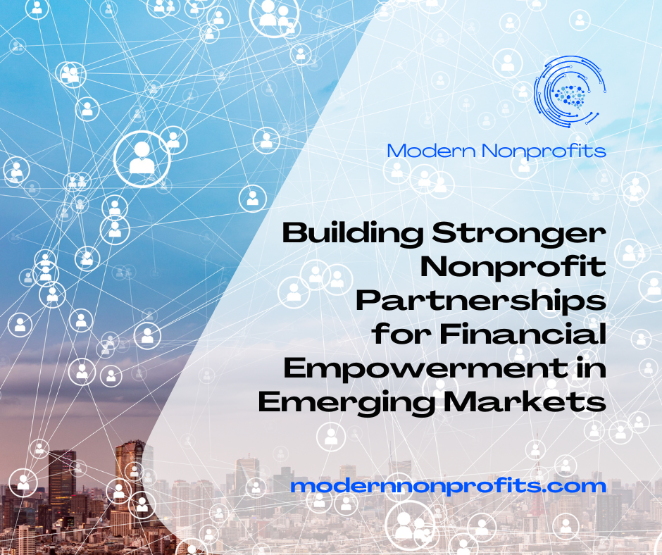 Building Stronger Nonprofit Partnerships For Financial Empowerment In