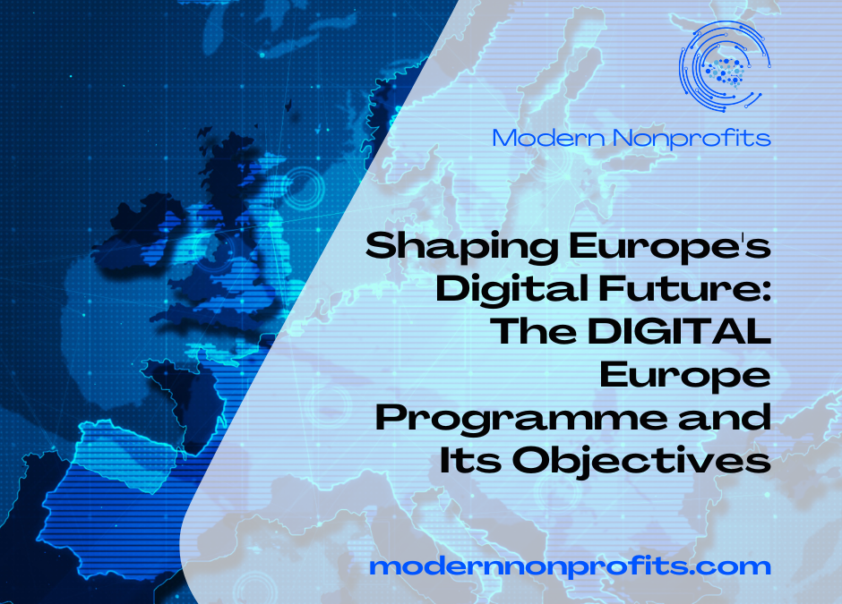 Shaping Europe’s Digital Future: The DIGITAL Europe Programme and Its Objectives