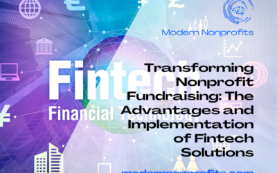 Transforming Nonprofit Fundraising: The Advantages and Implementation of Fintech Solutions